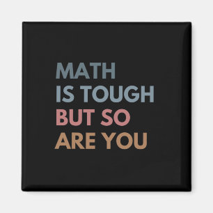 Imán Mujeres Las Matemáticas Son Difíciles Pero Tú Tamb