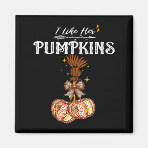 Imán Mujeres Me Gustan Sus Calabazas A Ella Le Gusta Mi