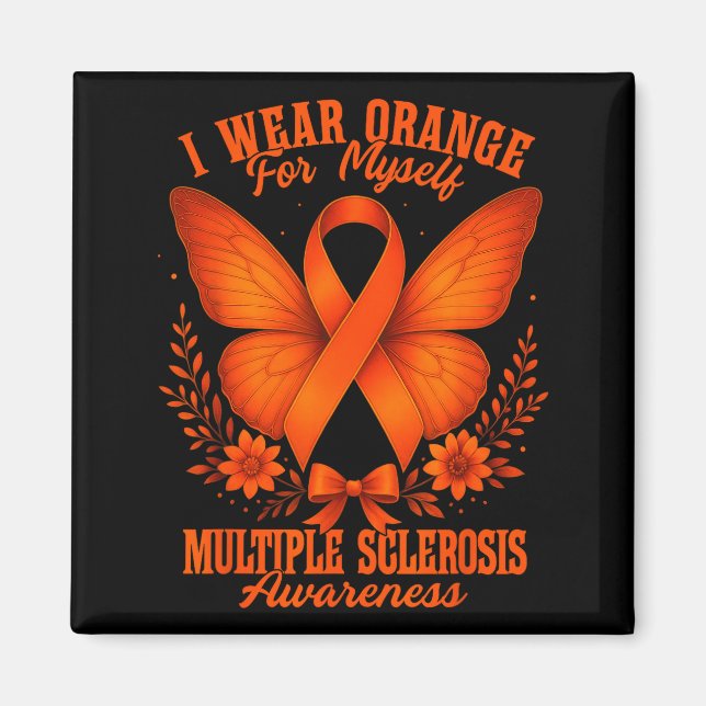 Imán Multiple Sclerosis Ms Awareness I Wear Orange For  (Frente)