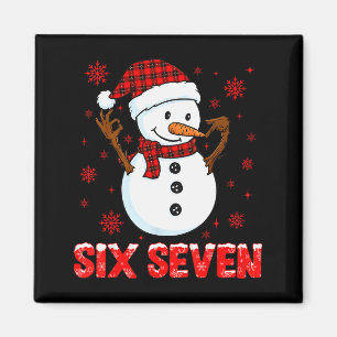 Imán Muñeco de nieve Seis Siete Meme jerga 6 7 Divertid