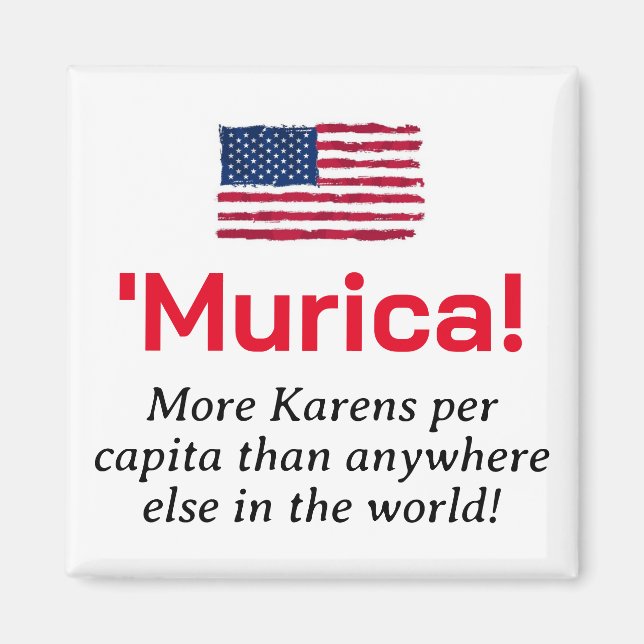 Imán Murica... Más Karens por Capita (Frente)