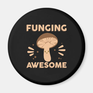 Imán Mushroom Hunter Funginf Awesome