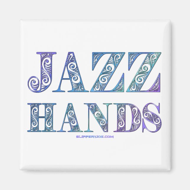 Imán musicales de Broadway de SlipperyJoe's Jazz Hands  (Frente)