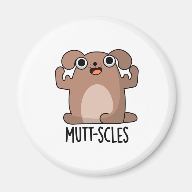 Imán Mutt-scles Funny Animal Dog Pun (Frente)
