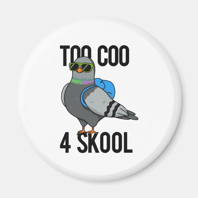 Imán Muy Coño 4 Skool Funny Guay Pigeon Pun (Frente)