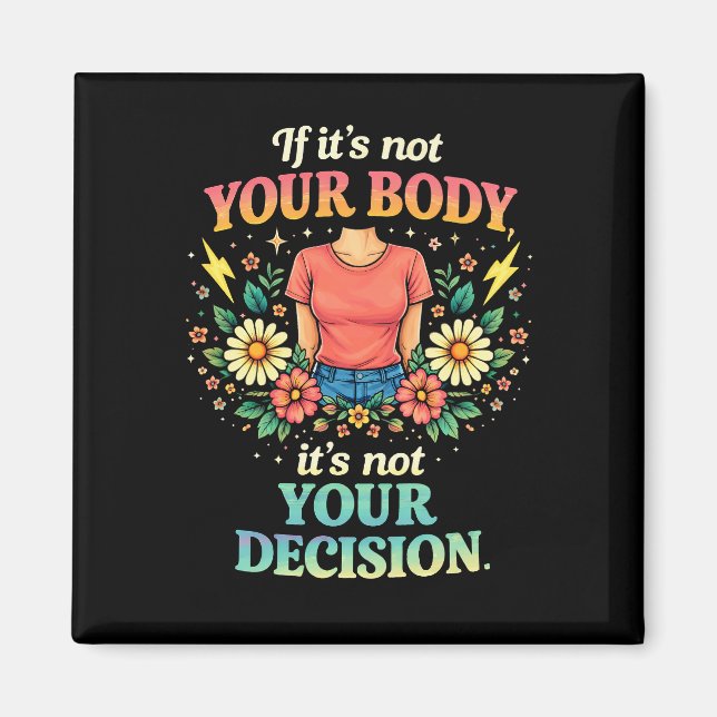 Imán My Body, My Choice (Frente)