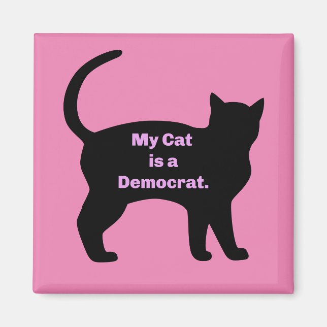 Imán My Cat is a Democrat (Frente)