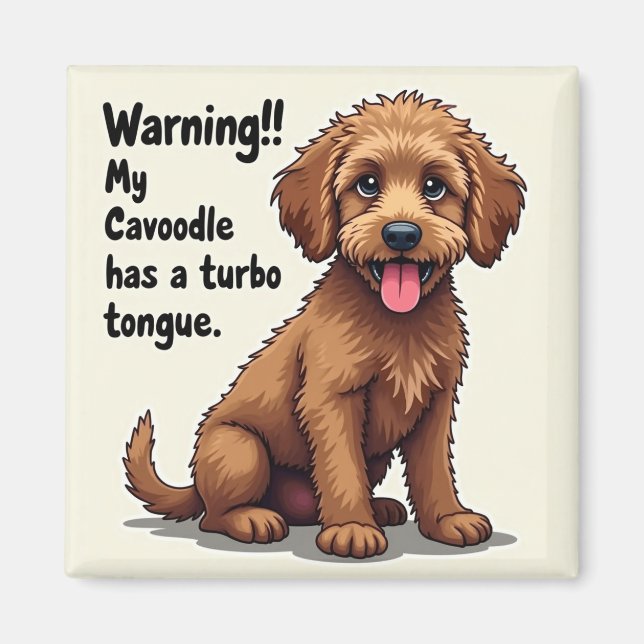 Imán My Cavoodle Has A Turbo Tongue (Frente)