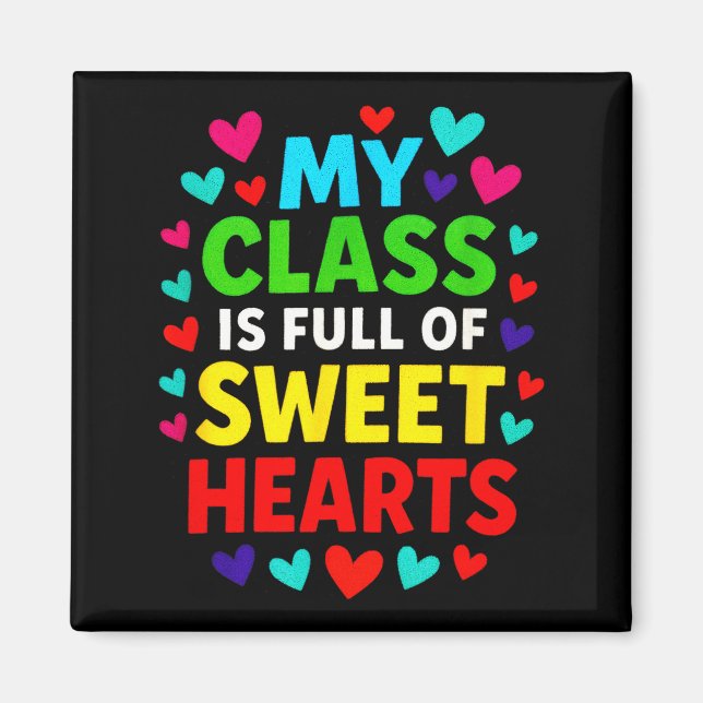 Imán My Cl Is Full - Teachers Valentines School Love  (Frente)