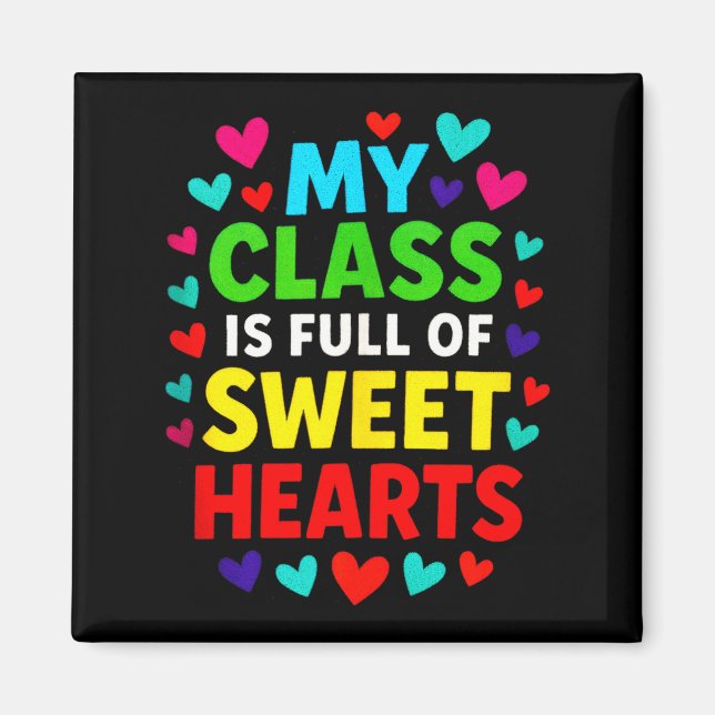Imán My Cl Is Full - Teachers Valentines School Love Ta (Frente)