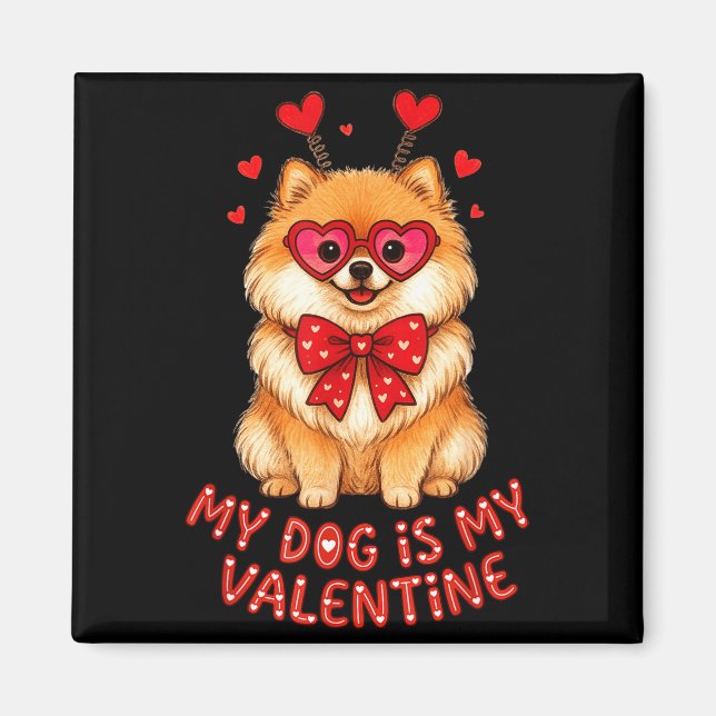 Imán My Dog Is My Valentine Cute Meranian With Heart Gl (Frente)