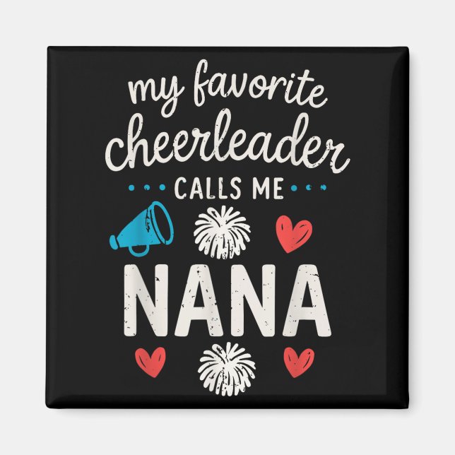 Imán My Favorite Cheerleader Calls Me Nana Grandma Chee (Frente)