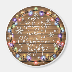 Imán My Favorite Color is Christmas Lights