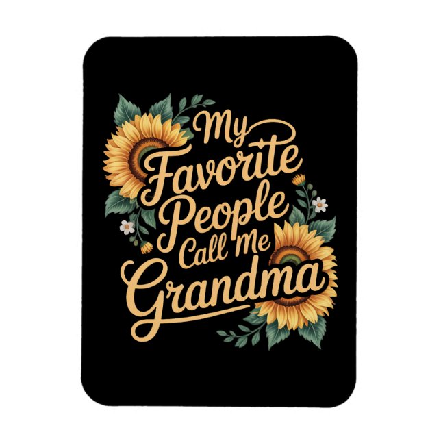 Imán My Favorite People Call Me Grandma Mother's Day (Vertical)