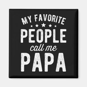Imán My Favorite People Call Me Papa