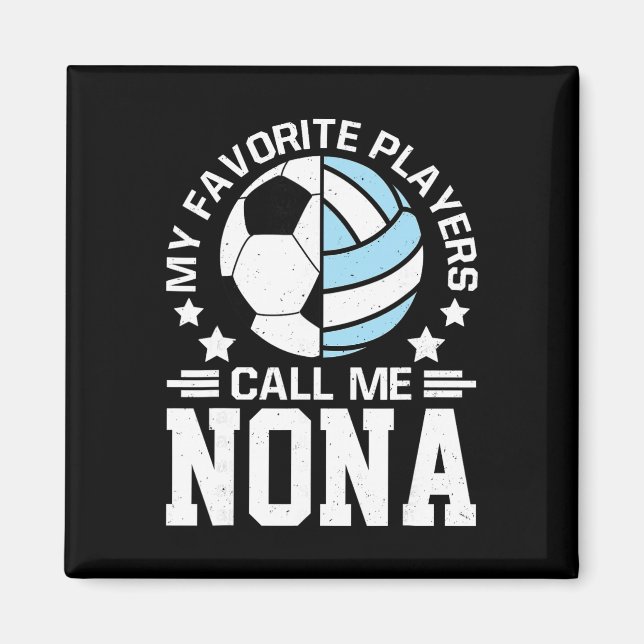 Imán My Favorite Players Call Me Nona Soccer Volleyball (Frente)