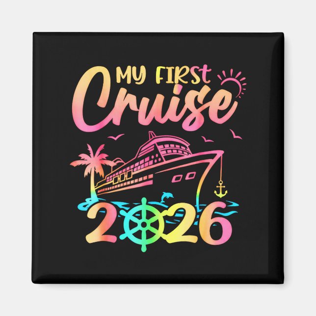 Imán My First Cruise 2026 Funny First Time Cruise Vacat (Frente)