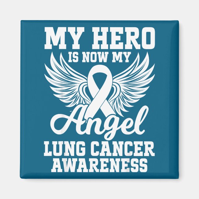 Imán My Hero Is Now My Angel Lung Cancer Awareness  (Frente)