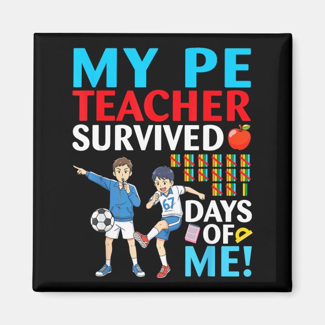Imán My Pe Teacher Survived 67 Days Of Me Student Back  (Frente)
