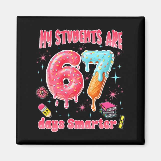 Imán My Students Are 67 Days Smarter Funny Teacher Kids (Frente)