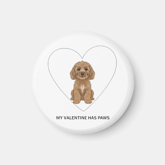 Imán My Valentine Has Paws Cockapoo Dog Lover (Frente)