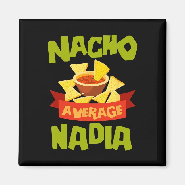 Imán Nacho Average Nadia Divertido Cumpleaños Personali (Frente)