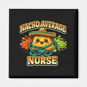 Imán Nacho Enfermera Promedio Divertido Cinco De Mayo R