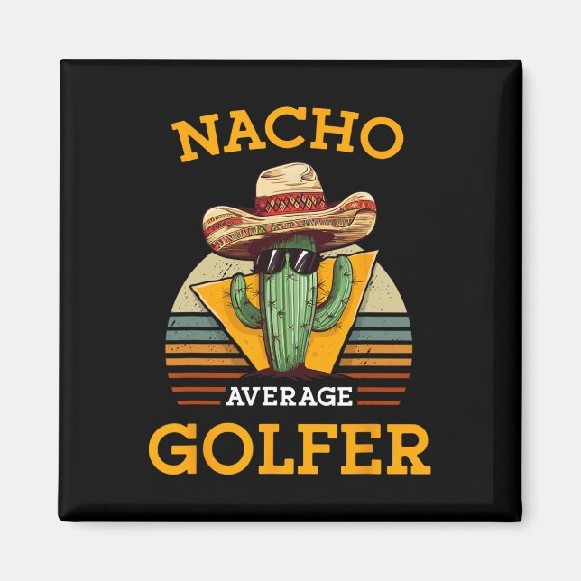 Imán Nacho Golfista Promedio Jugador De Golf Mexicano D (Frente)