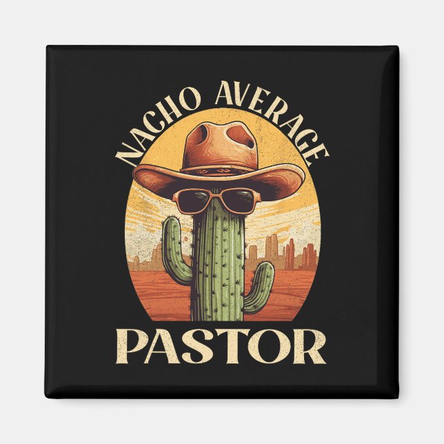 Imán Nacho Pastor Promedio Cinco De Mayo Padres Mexican (Frente)