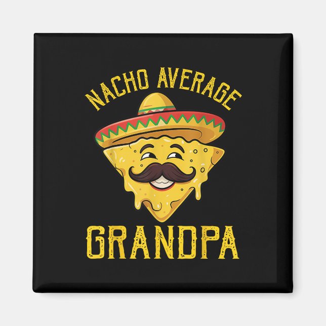 Imán Nacho Promedio de Abuelo Funny Cinco De Mayo Mexic (Frente)