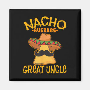 Imán Nacho Promedio de Gran Tío Tío El Cinco De Mayo