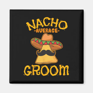 Imán Nacho Promedio de Groom Marido de Dish Mexicano Ci