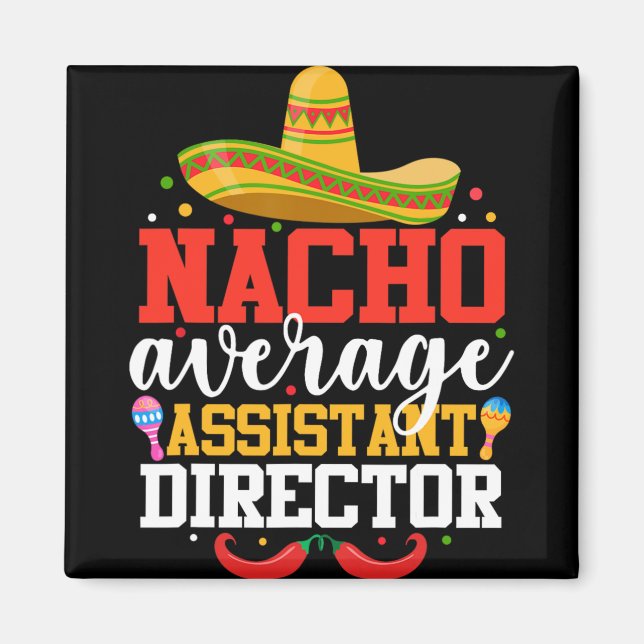 Imán Nacho Promedio Director Instantáneo Mexicano Cinco (Frente)