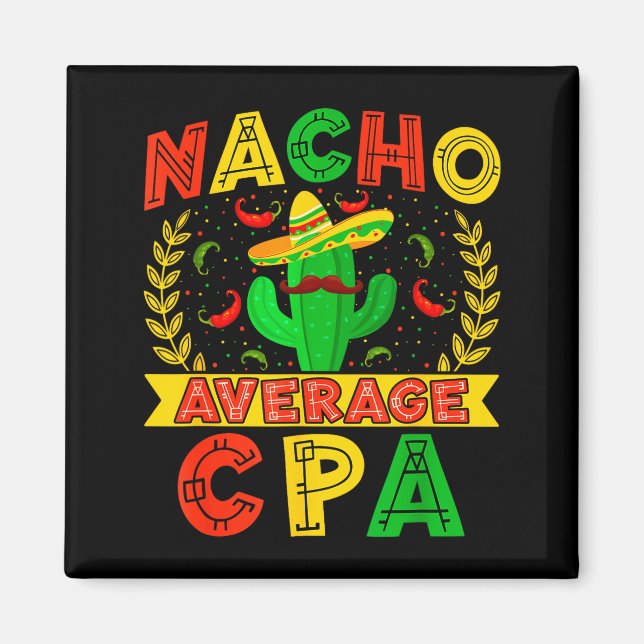 Imán Nacho Promedio Divertido Contador Cinco De Mayo Fi (Frente)