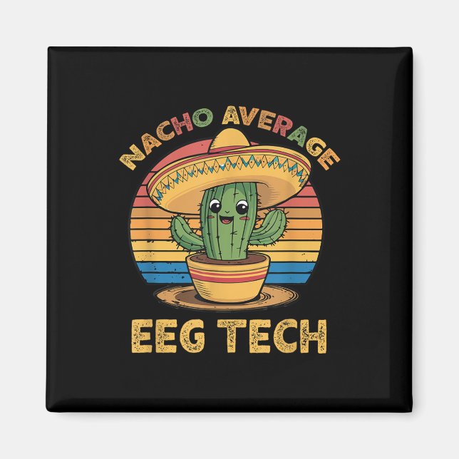 Imán Nacho Promedio Eeg Tech Mexicano Cinco De Mayo Tec (Frente)