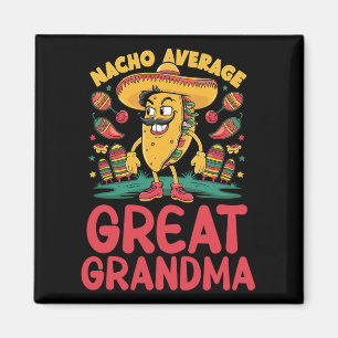 Imán Nacho Promedio Gran Abuela Mexicana Coincidencia C