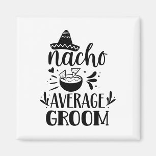Imán Nacho Promedio Groom Lover México País P