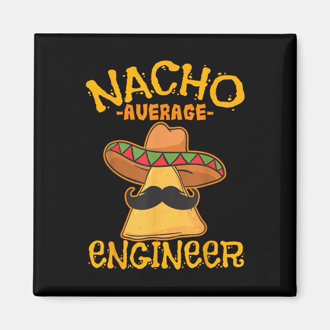 Imán Nacho Promedio Ingeniero Ingeniero Profesora Cin (Frente)