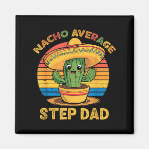 Imán Nacho promedio padrastro mexicano cinco de mayo di