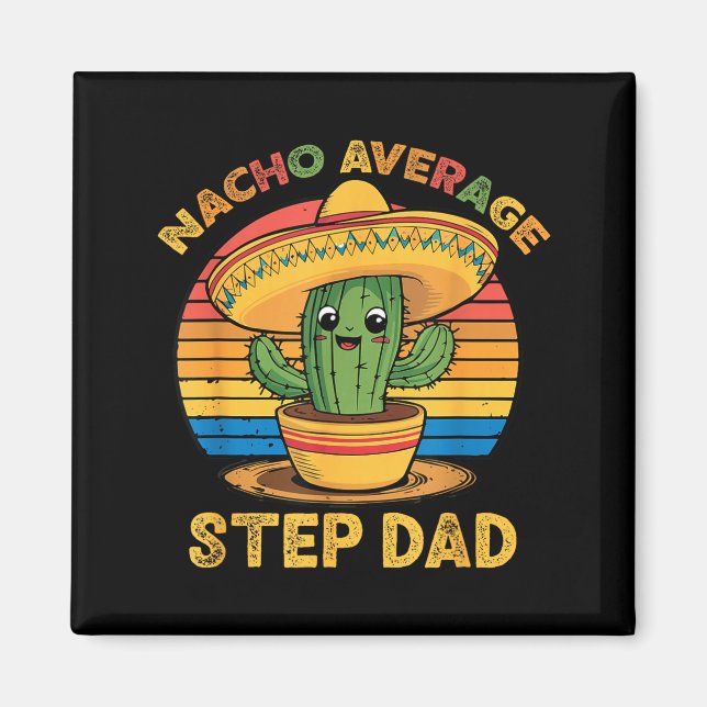 Imán Nacho promedio padrastro mexicano cinco de mayo di (Frente)
