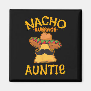 Imán Nacho Tía Media Mexicana Cinco De Mayo Tía Fi