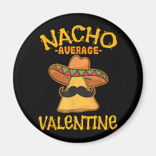 Imán Nacho Valentine mexicano promedio de San Valentín