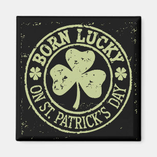 Imán Nacido con Suerte el Día de San Patricio Cumpleaño
