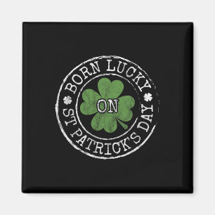 Imán Nacido con suerte el día de San Patricio tréboles 