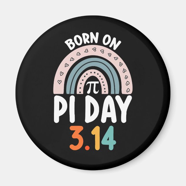 Imán Nacido El Día De La Pi Cumpleaños Math Funny (Frente)