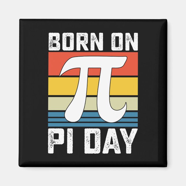 Imán Nacido El Día De La Pi Matemáticas De Cumpleaños M (Frente)