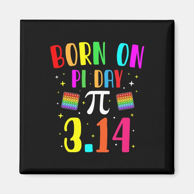 Imán Nacido El Día Del Pi Marcha Cumpleaños Math Geek P (Frente)