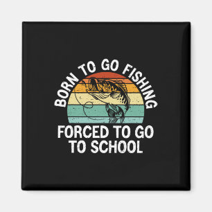 Imán Nacido Para Ir De Pesca Escuela Obligatoria Divert