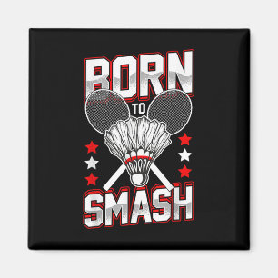 Imán Nacidos Para Romper A Los Jugadores De Badminton D