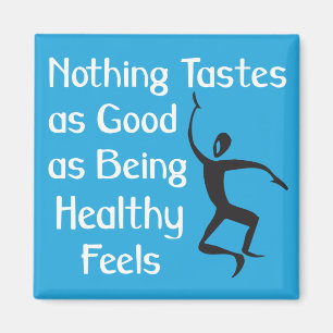 Imán Nada sabe tan bien como ser saludable